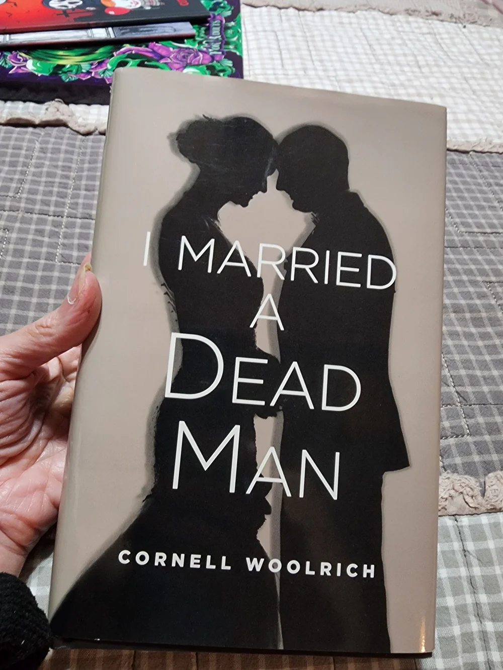 I Married a Dead Man by Cornell Woolrich - Black & Cream Dust Jacket